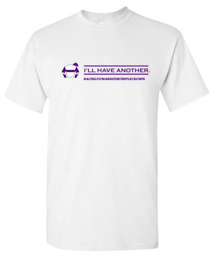 I'll Have Another t-shirt